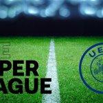 Super League: Niederlage für die UEFA vor dem europäischen Gerichtshof