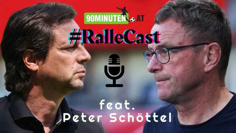  90minutenFM Fußballjournal - #RalleCast #5: Herr Schöttel, wie geht es Ihnen mit Ralf Rangnick?